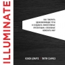 Дуарте Н., Санчез П.. Illuminate: как говорить вдохновляющие речи и создавать эффективные презентации, способные изменить историю